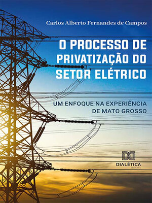 cover image of O processo de privatização do setor elétrico
